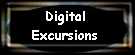 Enter Digital Excursions